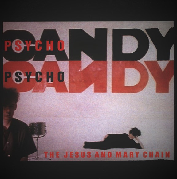 THE JESUS AND MARY CHAIN - Psychocandy LP – World Clinic