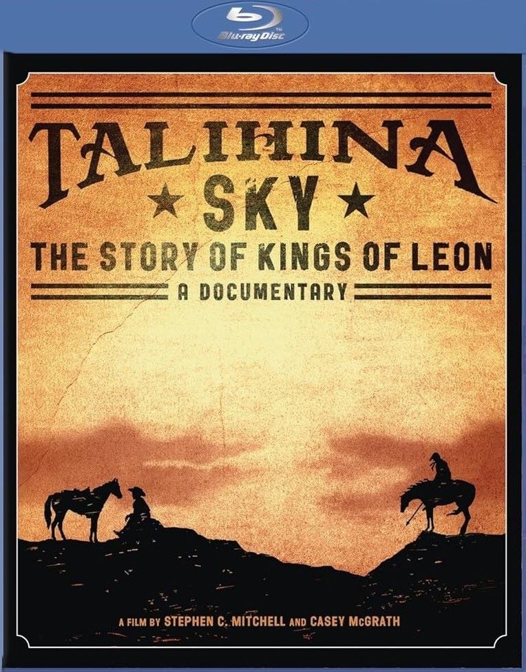KINGS OF LEON Talihina Sky The Story Of Kings Of Leon A KINGS OF LEON Talihina Sky The Story Of Kings Of Leon A